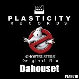 Dahouset - Ghostbusters (Original Mix)