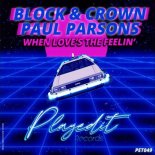 Block & Crown, Paul Parsons - Groove With It (Club Mix)