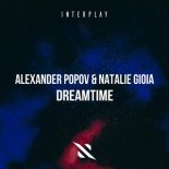 Alexander Popov, Natalie Gioia - Dreamtime (Extended Mix)