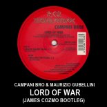 Campari Bros & Maurizio Gubellini - Lord of War (James Cozmo Bootleg)