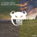 The Midnight Snack - Personal Reflection (Original Mix)
