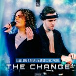 Level One & Niene Manon & MC Prime - The Change (Original Mix)