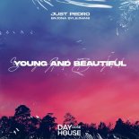 Just Pedro - Young And Beautiful