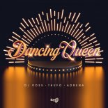 DJ Ross x Thufo x Adrena - Dancing Queen (extended mix)
