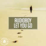 Audioboy - Let You Go (Extended Mix)