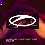 Orjan Nilsen, DJ Governor - Memoirs (Extended Mix)