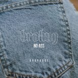 BROHUG - No Ass (Original Mix)