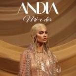 Andia - Mi-e Dor