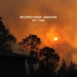 Rolipso, Aericsn - My Time (Original Mix)