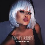 Dj Dark & Mentol - Say It Right (Extended Mix)