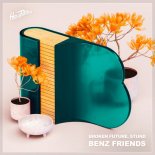 Broken Future, Stund - Benz Friends (Extended Mix)