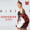 Minelli - Rampampam (DJ Trojan Extended Remix)