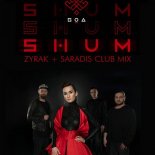 GoA - SHUM (Zyrak & Saradis Club Mix)