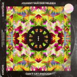 Johnny Van Der Velden - Can't Get Enough (Original Mix)