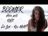 De Lux - Kuś Mnie (Boomer Remix)