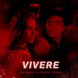 Havana, Ioana Ignat - Vivere (Festum Music Remix)