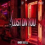 LP - Lost On You (K3NDY Bootleg)