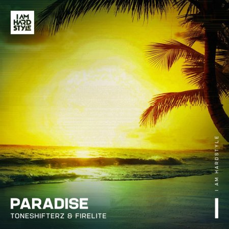 Toneshifterz & Firelite - Paradise (Extended Mix)