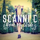 Scanni C - Break My Stride