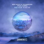 Ben Nicky, Technikore, KARRA - Never Knew (Extended Mix)