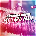 Graham Navin - My Yard Man