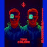 TwoColors - Bloodstream (Slap House Mix)