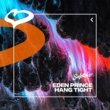 Eden Prince - Hang Tight (Extended Mix)