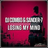 DJ Combo, SANDER-7 - Losing My Mind (NRS Remix)