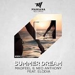 Madfeel - Summer Dream (Kicevski Remix)