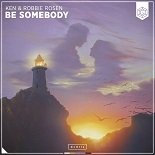 Ken, Robbie Rosen - Be Somebody (Original Mix)