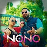 Nessa, Moe Phoenix - NONO (Original Mix)