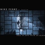 Mike Perry, Mentum - Fell In Love With An Alien (Original Mix)
