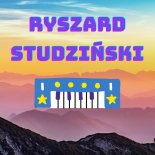RYSZARD STUDZIŃSKI - Moje Serce (Radio Edit) 2021