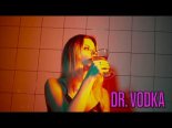 Dr. Vodka - Pij Mała Pij
