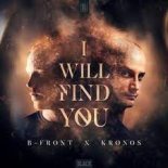 B-Front & Kronos - I Will Find You (Original Mix)