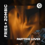 Fr!es & Zombic - Parttime Lover