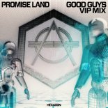 Promise Land - Good Guys (VIP Extended Mix)