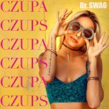 Dr. Swag - Czupa Czups