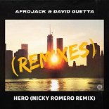 Afrojack, David Guetta - Hero (Nicky Romero Remix)