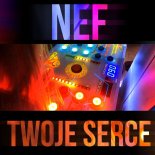 NEF - Twoje Serce (Radio Mix)