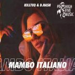 KILLTEQ, D.Hash - Mambo Italiano