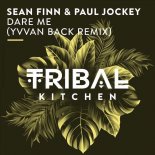 Sean Finn, Paul Jockey - Dare Me (Yvvan Back Remix)