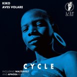 Kiko, Aves Volare - Cycle (Waltervelt Remix)