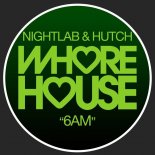 NIGHTLAB, Hutch - 6AM (Extended Mix)