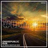 OneRepublic - Run (DJ Merk Bootleg Mix)