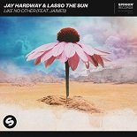 Jay Hardway, Lasso The Sun feat. Jaimes - Like No Other (Extended Mix)