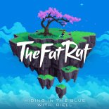 TheFatRat, RIELL - Hiding In The Blue (Original Mix)