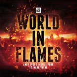 ANDY SVGE & Digital Punk feat. Mark Vayne - World In Flames (Extended Mix)