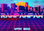 Minelli - Rampampam (RafCio Bootleg)
