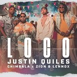 Justin Quiles, Chimbala x Zion feat. Lennox - Loco (Original Mix)
